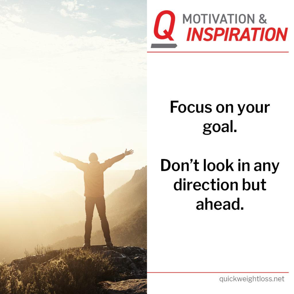 Motivation du lundi : "Concentrez-vous sur votre objectif.